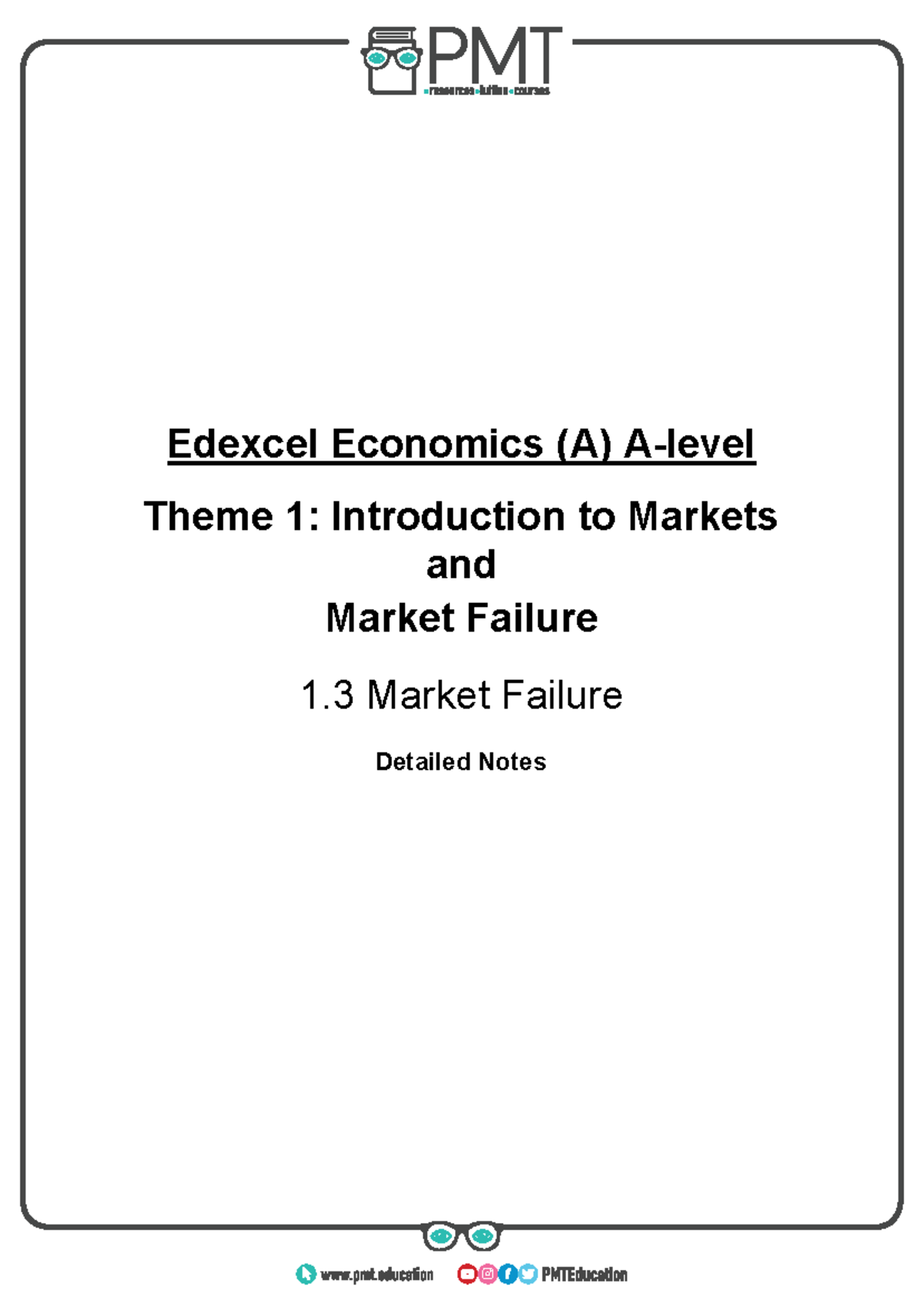 1.3. Market Failure - Edexcel Economics (A) A-level Theme 1 ...