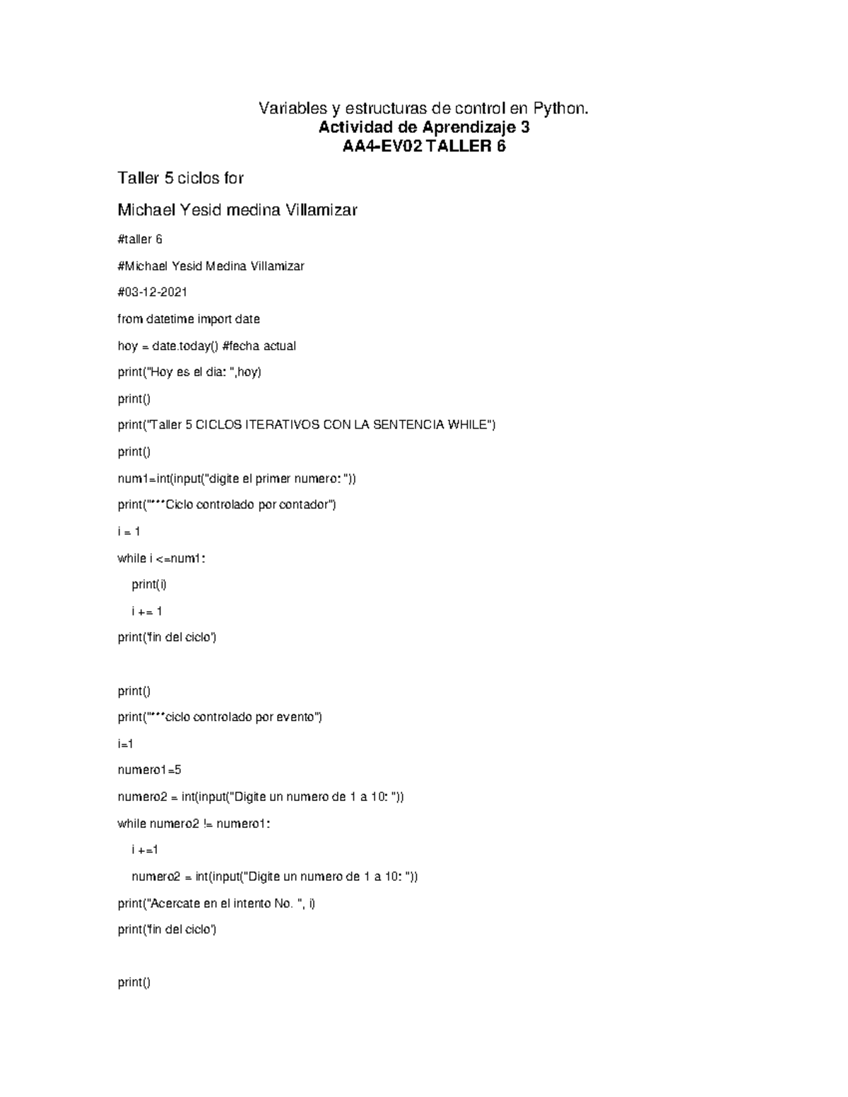 AA4-EV02 Taller 6: Variables y Estructuras de Control en Python - Studocu