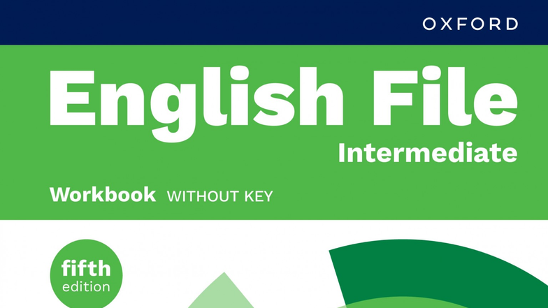 Oxford English File Intermediate Workbook (Without Key) - 5th Edition ...
