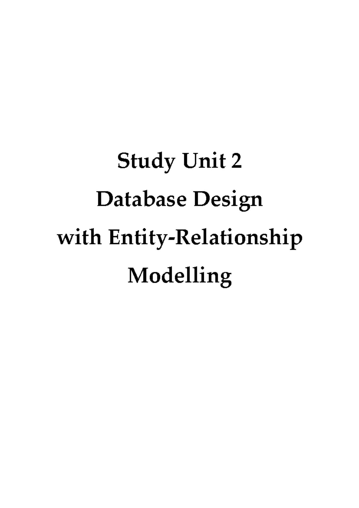 Study Unit 2: Database Design & Modelling - Learning Outcomes ...