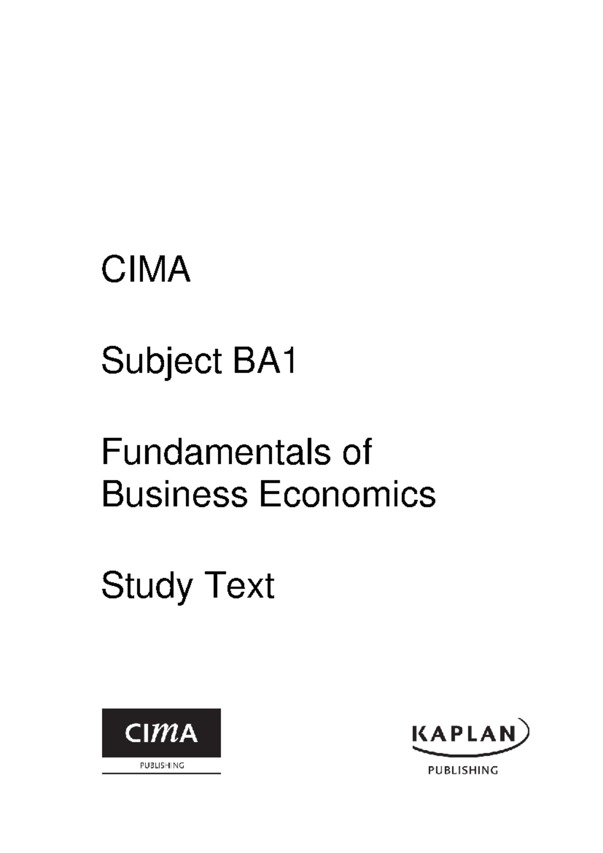 CIMA BA1 Study Text: Fundamentals of Business Economics Guide - Studocu