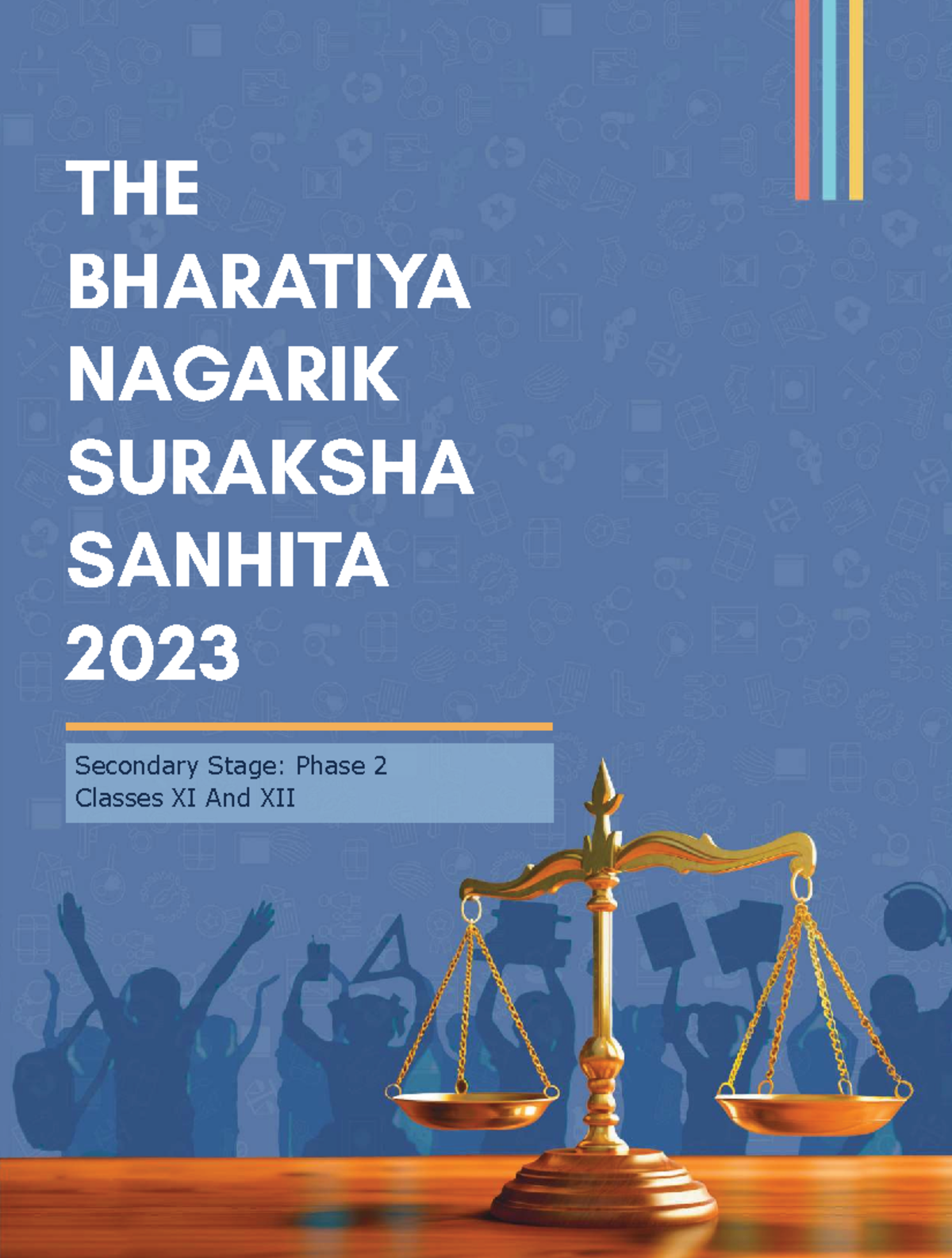 BNSS 2023: Comprehensive Notes on Bharatiya Nagarik Suraksha Sanhita ...