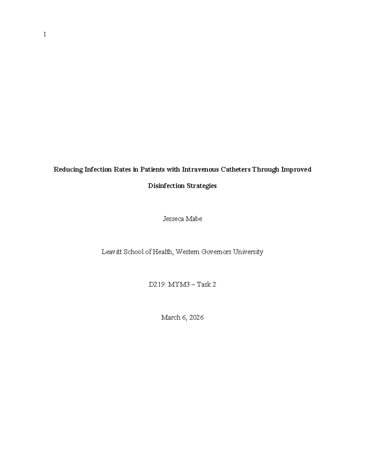 D219: MYM3 Task 2 - Reducing CLABSI Rates with Disinfectant Caps - Studocu