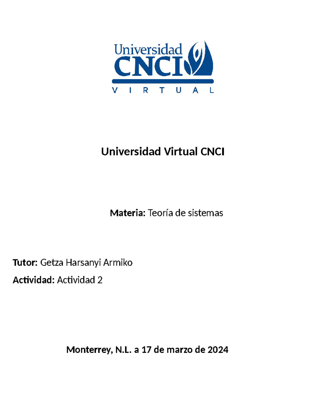 Actividad 2 Teoría De Sistemas Universidad Virtual Cnci Materia