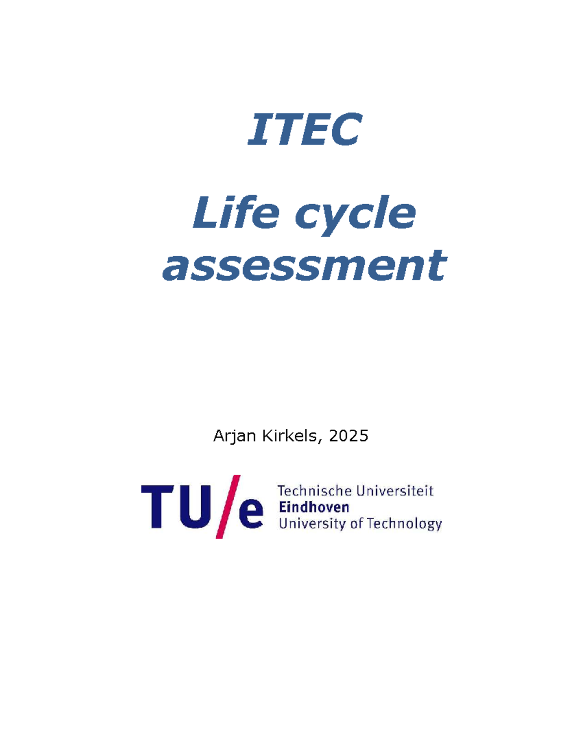 ITEC Life Cycle Assessment Reader: Sustainability & Material Flow ...