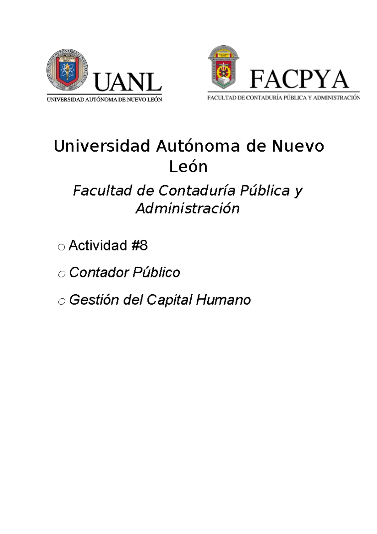 Act 7 - evidencia - Universidad Autónoma de Nuevo León Facultad de ...