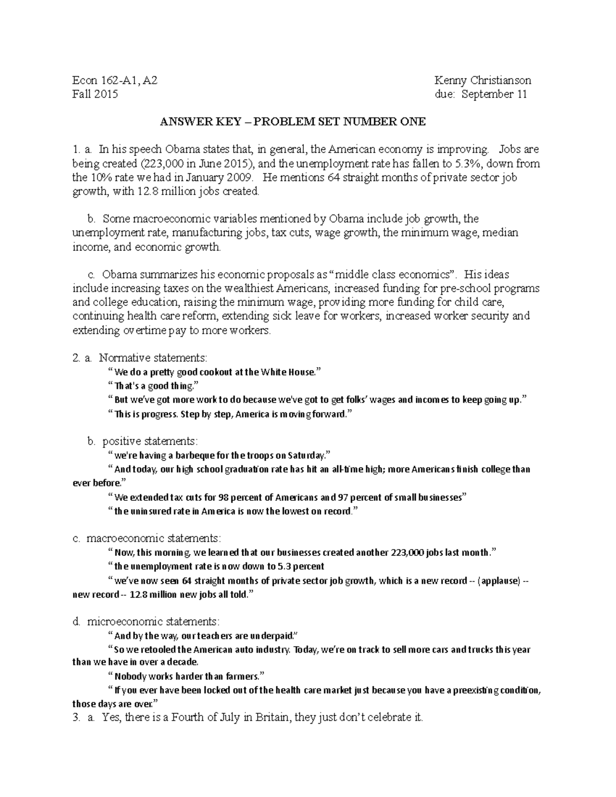 Problem Set 1 Answers - Econ 162-A1, A2 Kenny Christianson Fall 2015 ...