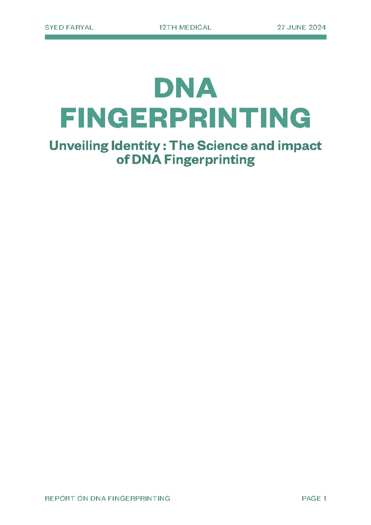 DNA Fingerprinting: Comprehensive Analysis and Future Prospects Report ...