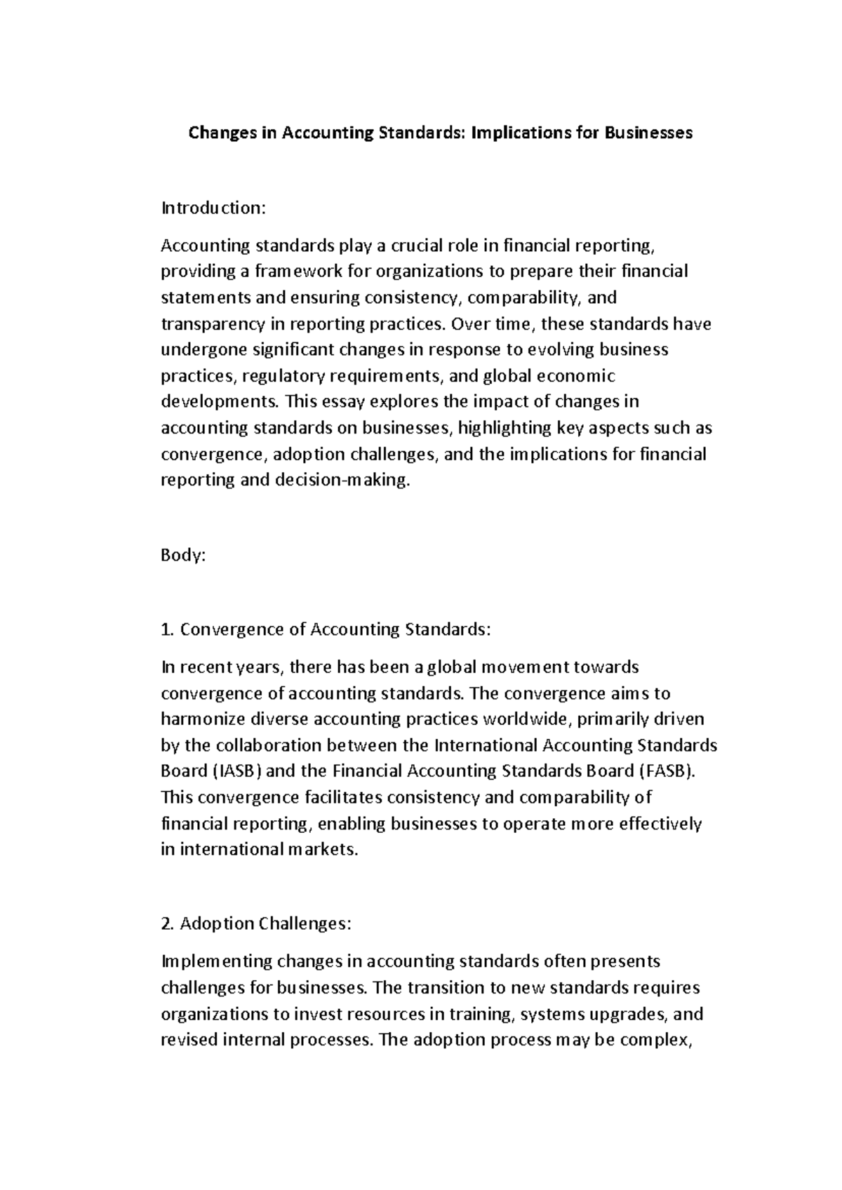 Changes in Accounting Standards - Over time, these standards have ...