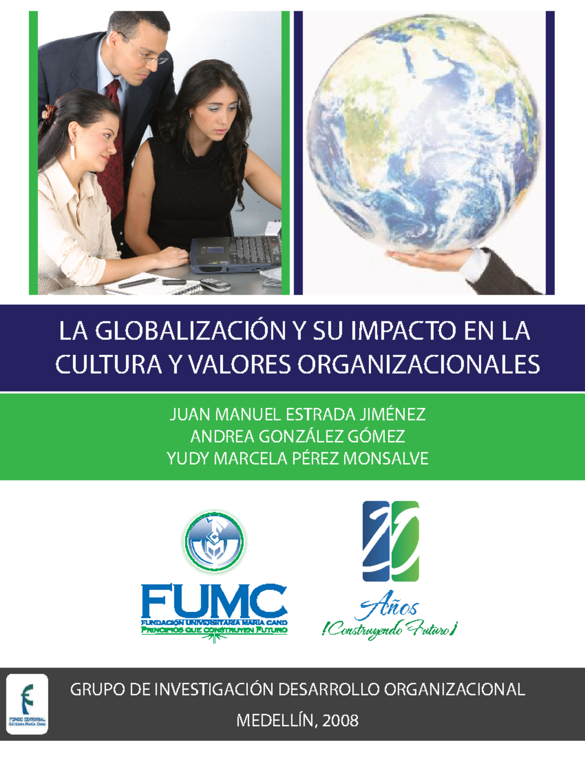 Impacto de la Globalización en Cultura y Valores Organizacionales - Studocu