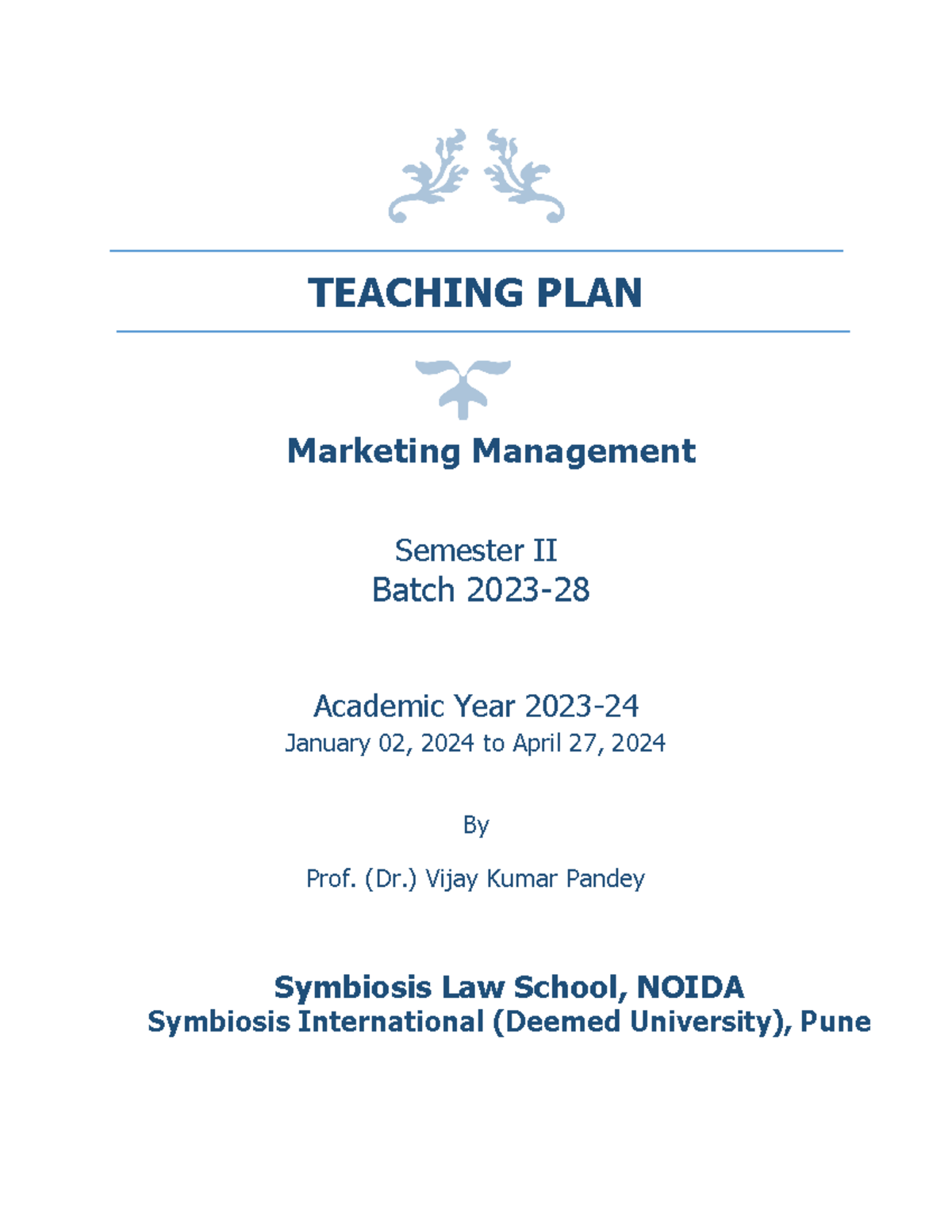 TP- Marketing Management Teaching Plan & Course Outline (2023-24) - Studocu