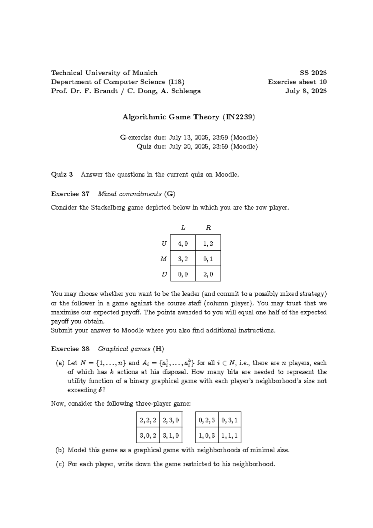 IN2239 Algorithmic Game Theory Exercise Sheet 10 - SS 2025 - Studocu