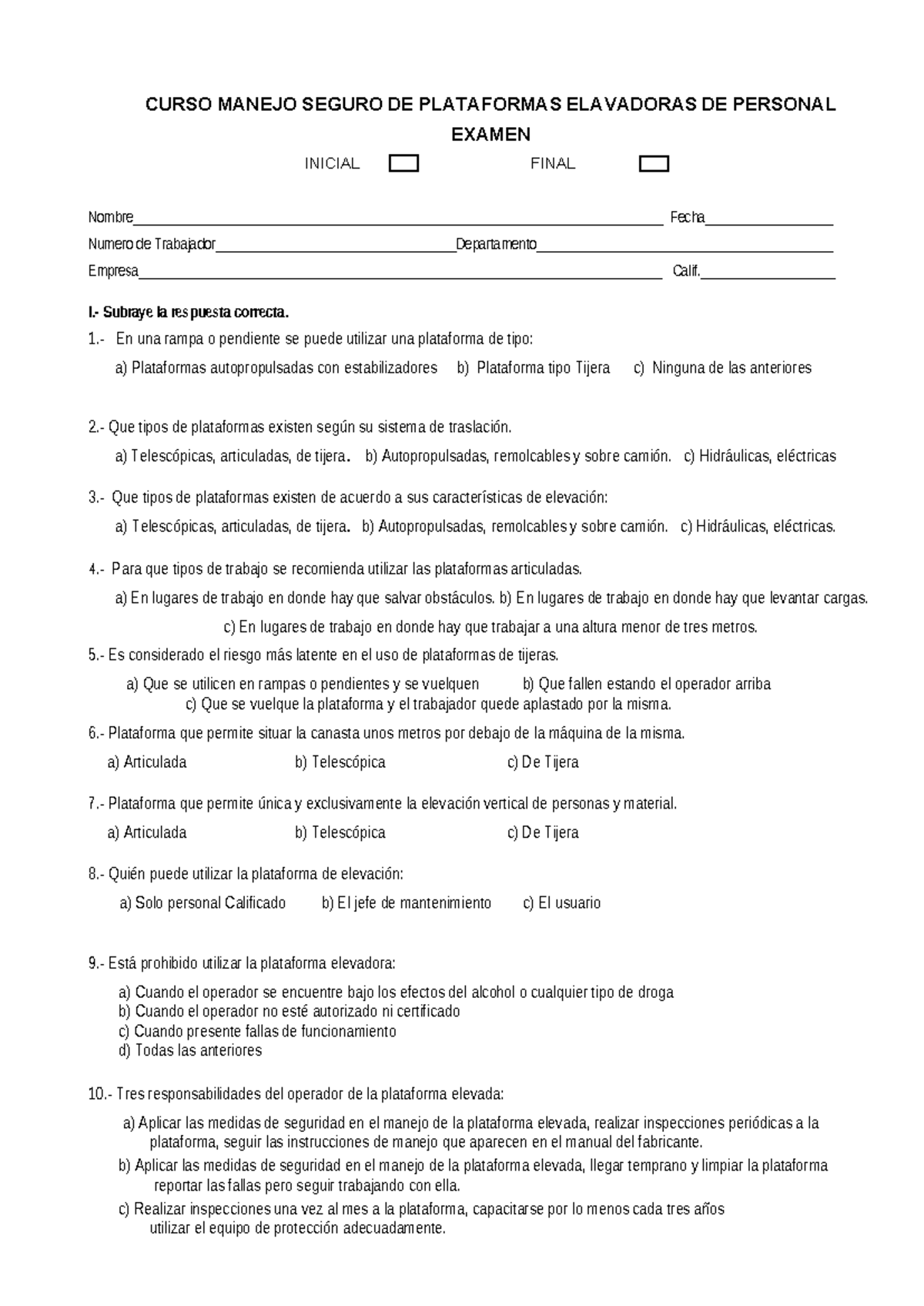Examen Final del Curso de Manejo Seguro de Plataformas Elevadoras - Studocu