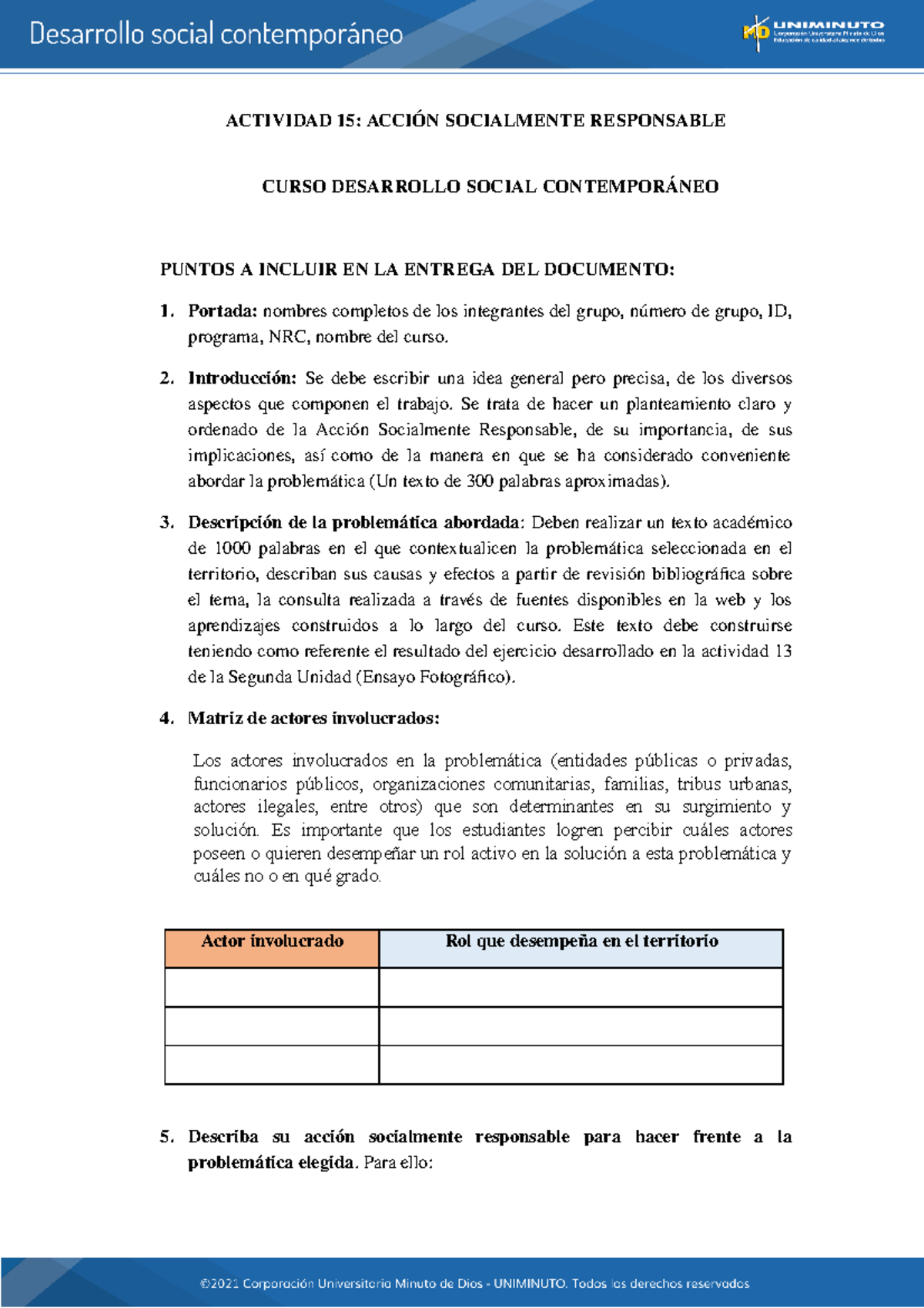 Desarrollo Actividad - Finalmente, con el propósito de evaluar los ...