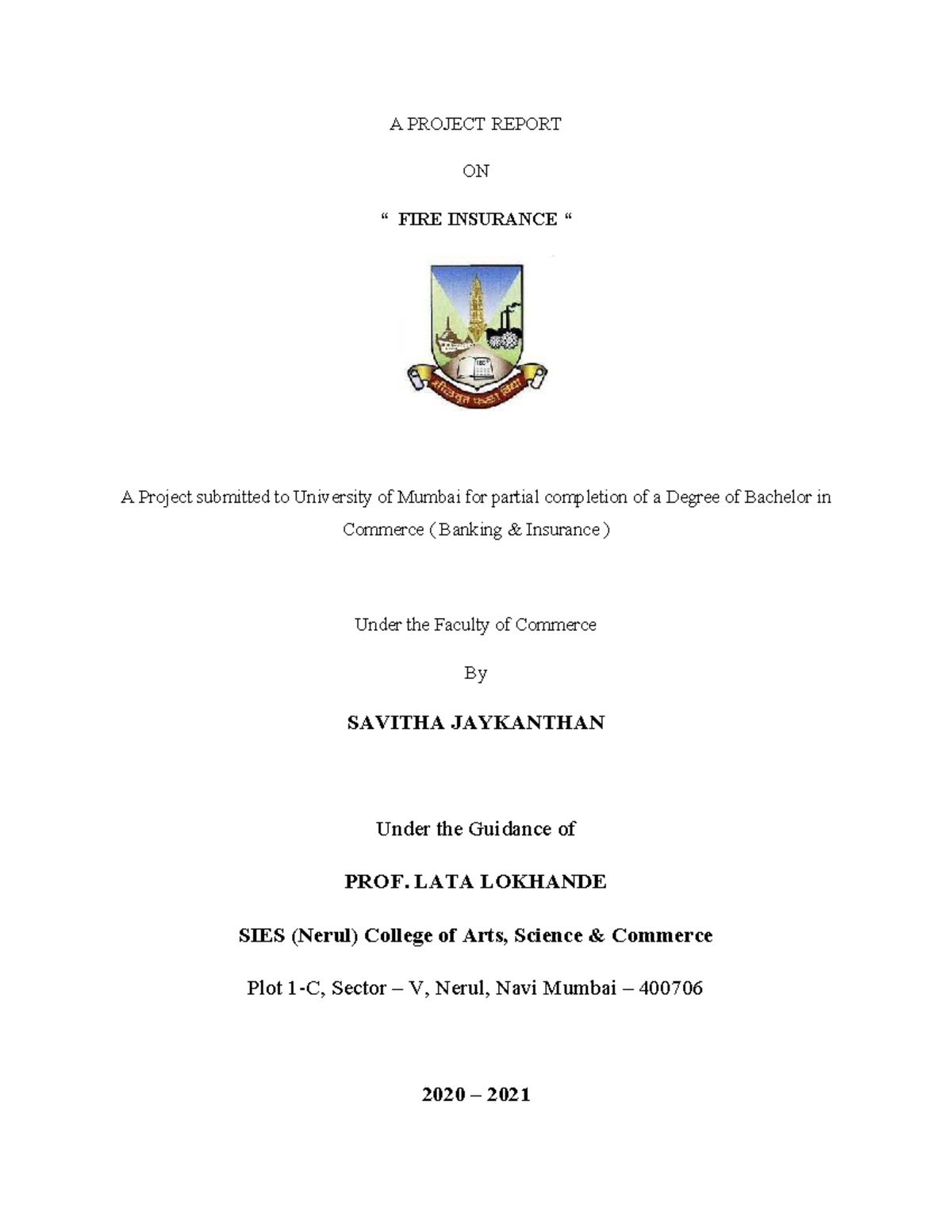 Fire Insurance Project Report - Bachelor of Commerce (Banking ...