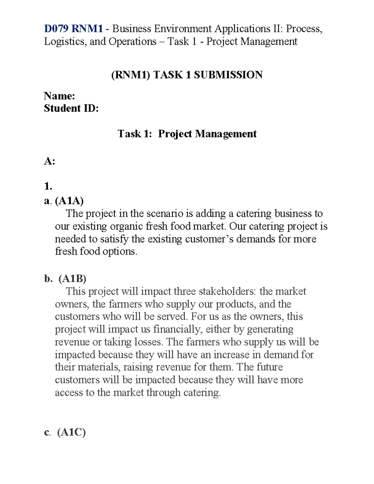 Task 1- Pass 1st try - D079 RNM1 - Business Environment Applications II ...