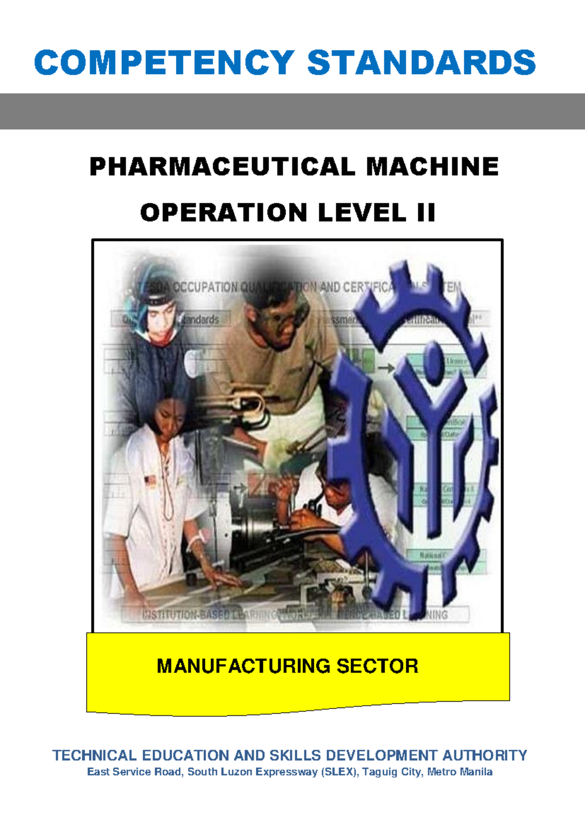CS - Competency Standards for Pharmaceutical Machine Operation Level II ...