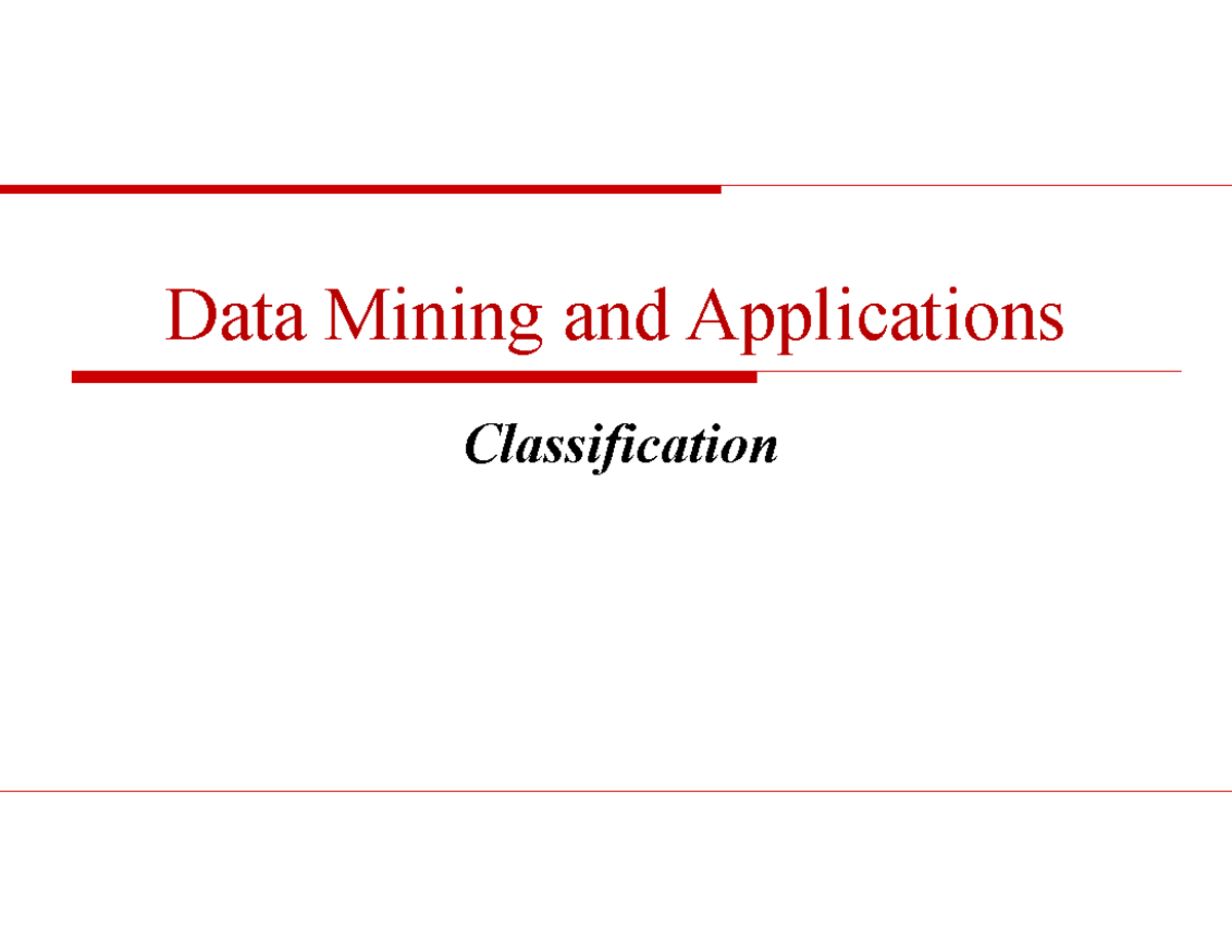 Chap4 Classification Techniques and Applications in Data Mining - Studocu