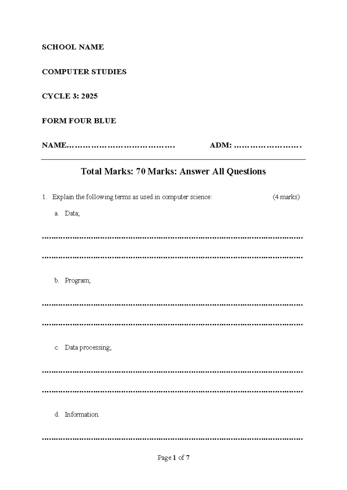COMPUTER STUDIES CYCLE 3: FORM FOUR BLUE ADM EXAM NOTES - Studocu