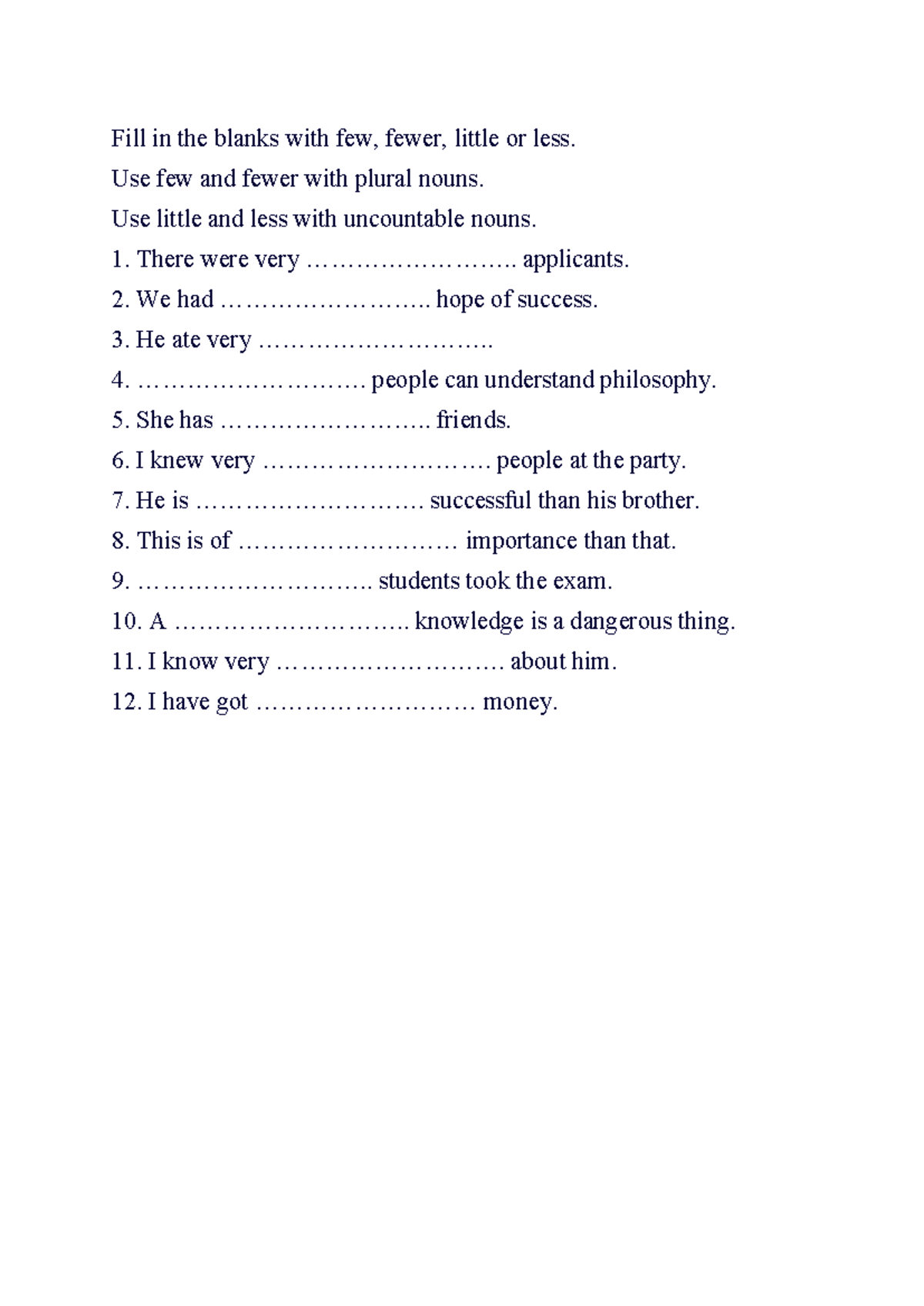 Countable uncountable few vs little - Fill in the blanks with few ...