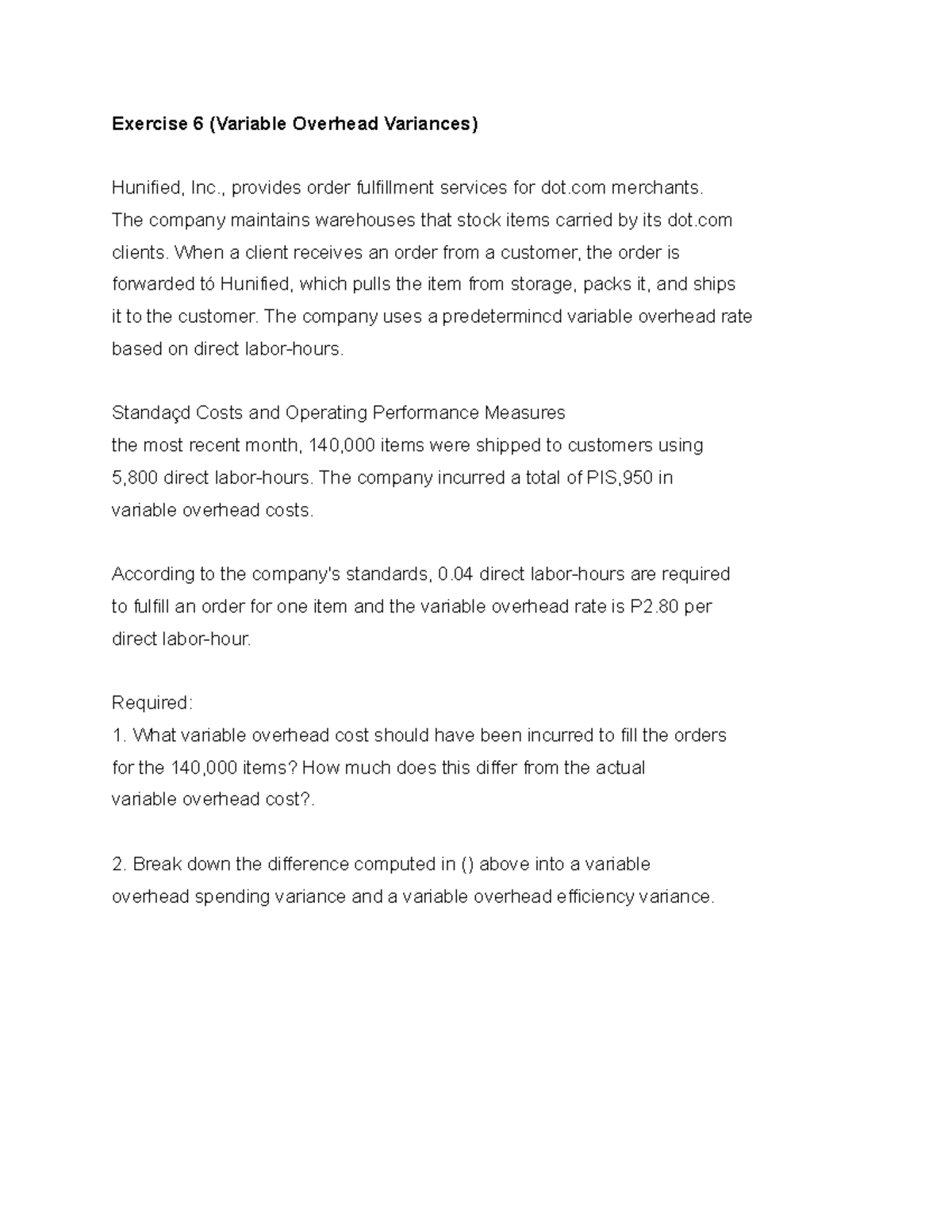 Exercise 6: Variable Overhead Variances Analysis for Hunified, Inc ...