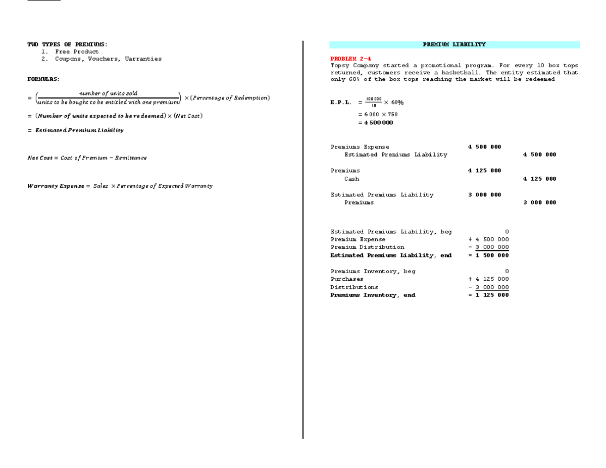Intacc 2 - Intermediate accounting 2 - TWO TYPES OF PREMIUMS: Free ...