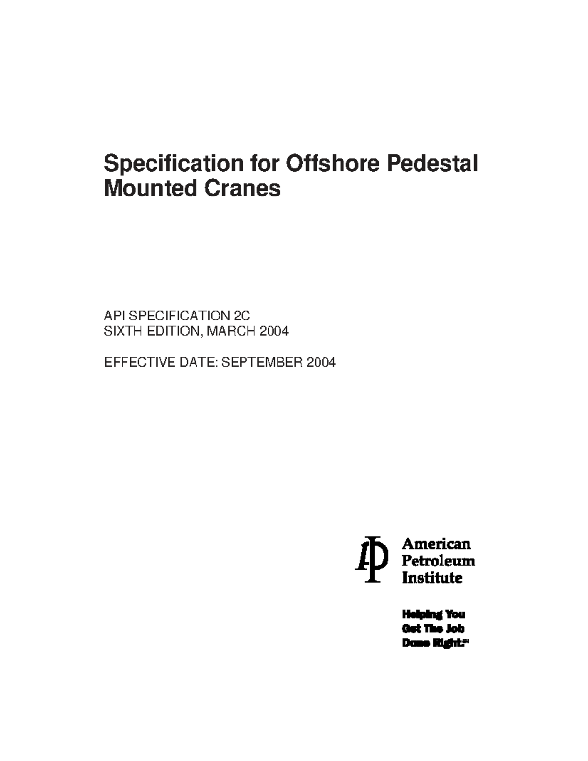 API Spec 2C: Offshore Pedestal Mounted Cranes Specification - Studocu
