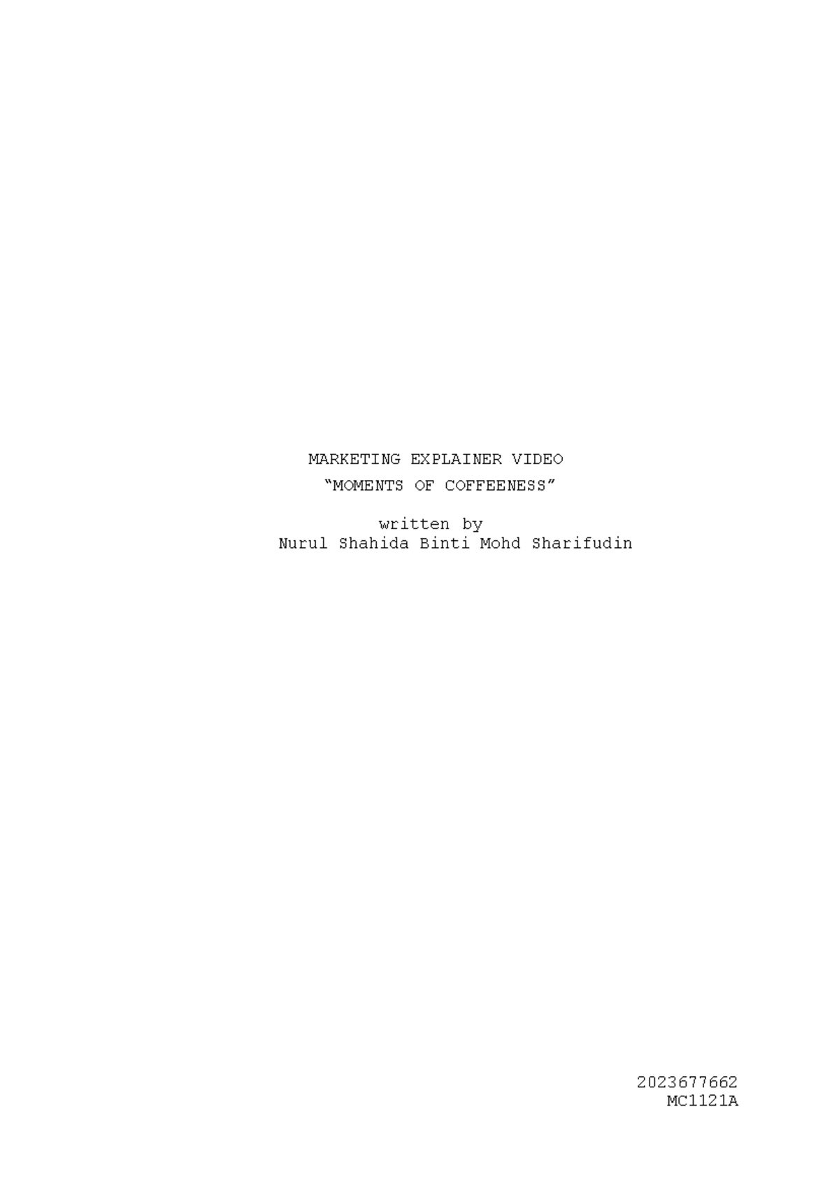 Marketing Explainer Video Script - NMC104 - Studocu