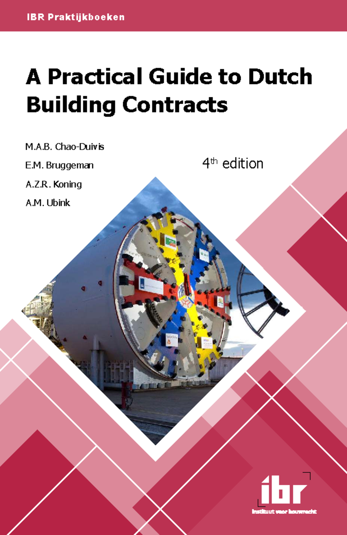 A Practical Guide to Dutch Building Contracts (4th Edition) - Studeersnel