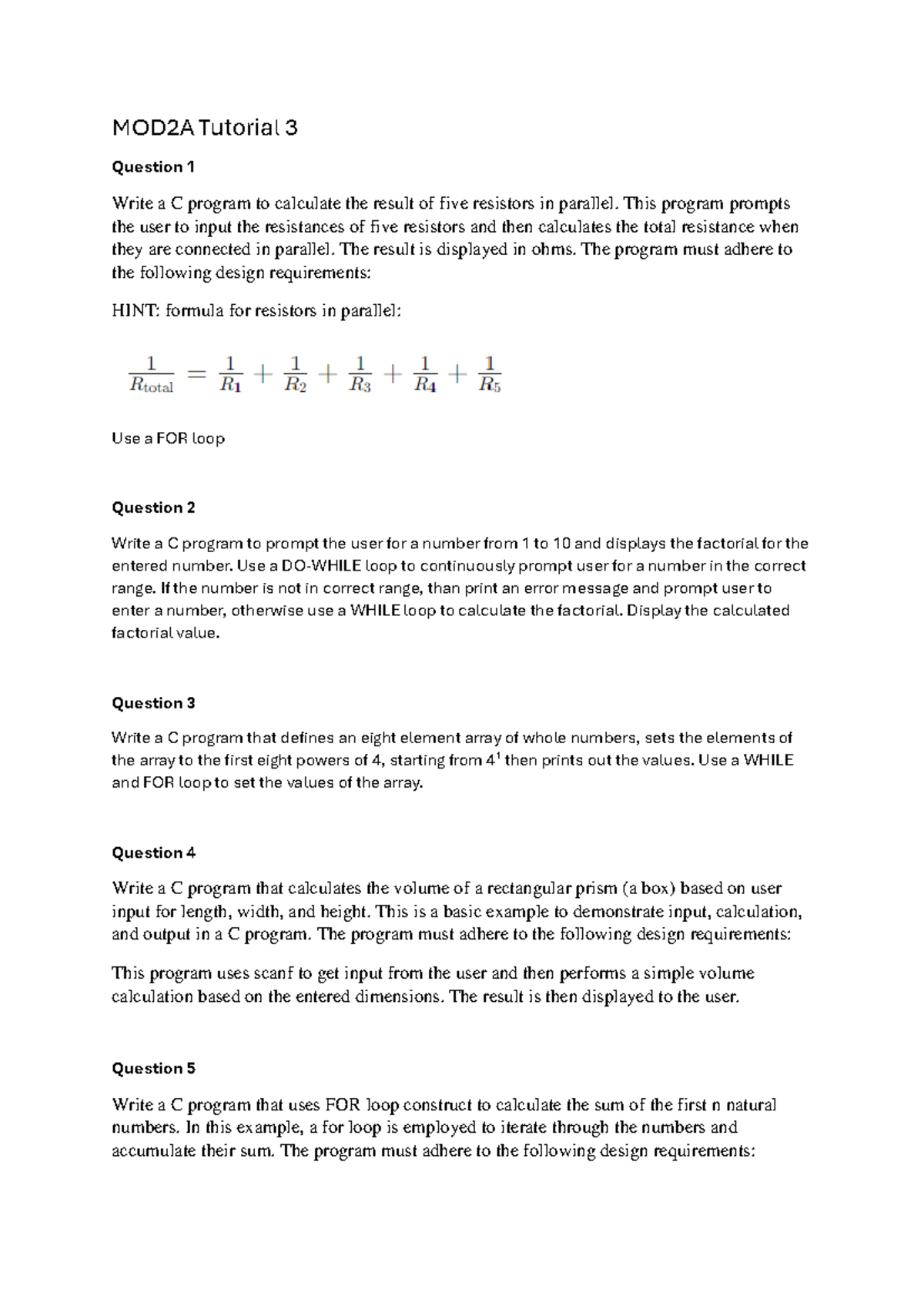 Tutorial test practice 1 - MOD2A Tutorial 3 Question 1 Write a C ...