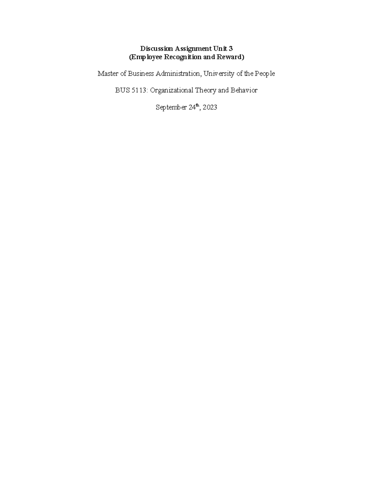 BUS 5113 – Unit 3 – Forum Discussion – Employee Recognition and Reward ...