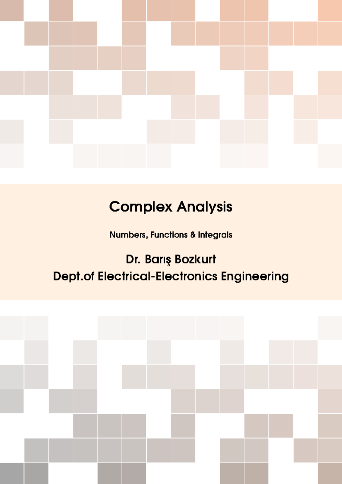 Complex Analysis Notes for EE 201 - Dr. Barış Bozkurt - Studocu