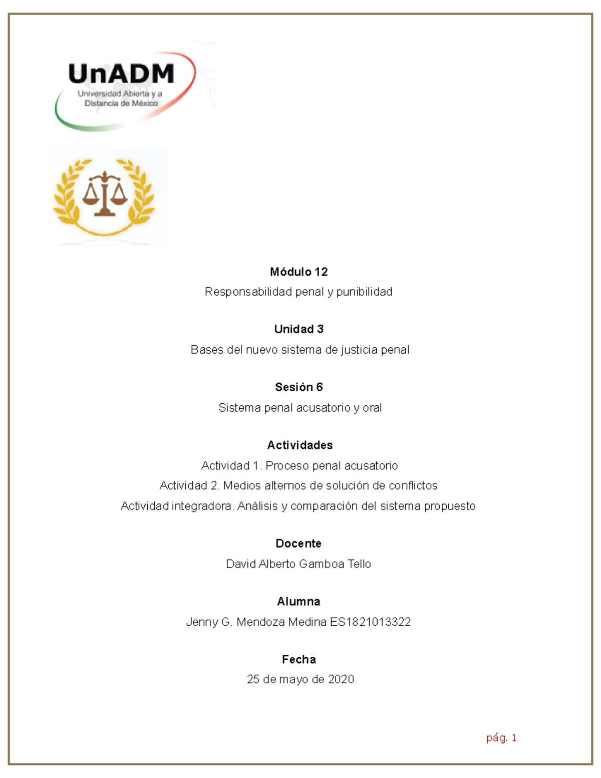 M12 U3 S6 JEMM - Sistema Penal Acusatorio y Alternativas en Justicia ...