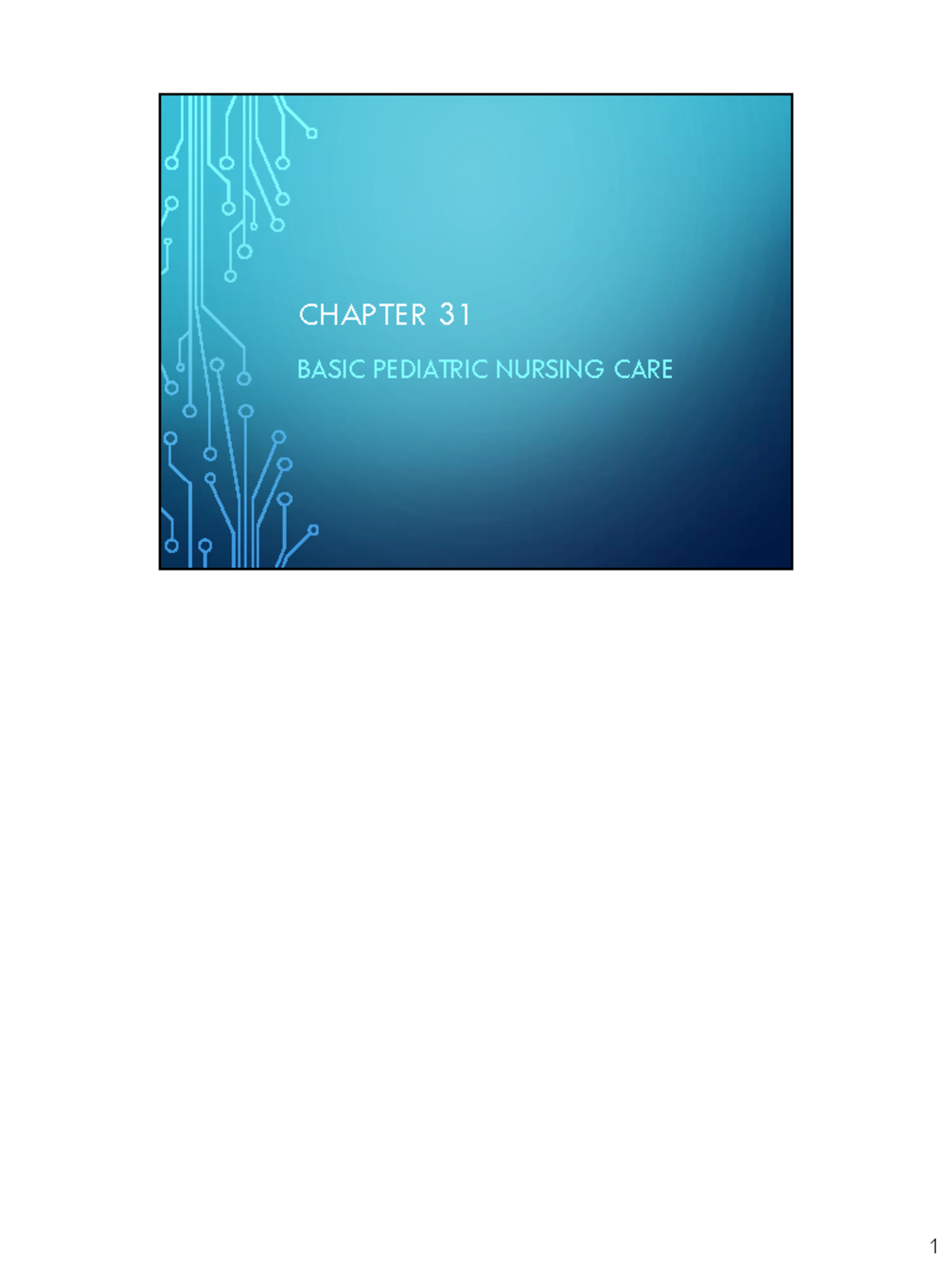 CHAPTER 31: BASIC PEDIATRIC NURSING CARE - HISTORY OF CHILDREN (PEDS ...