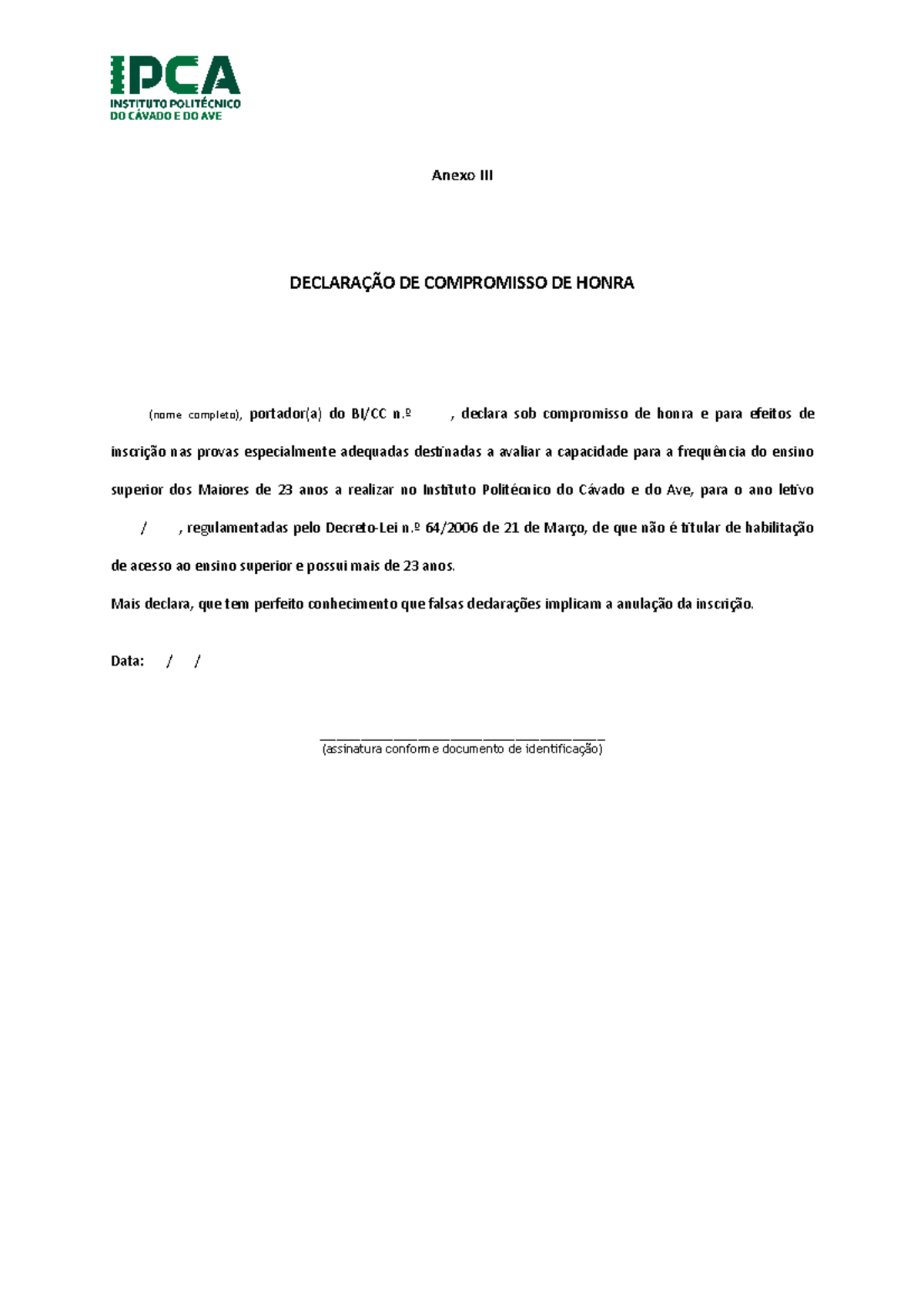 DCH Anexo-III Edital Provas M 23 - Anexo III DECLARAÇÃO DE COMPROMISSO ...