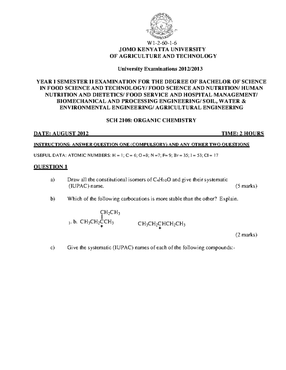 SCH 2108: Organic Chemistry Final Exam Questions & Answers 2012 - Studocu