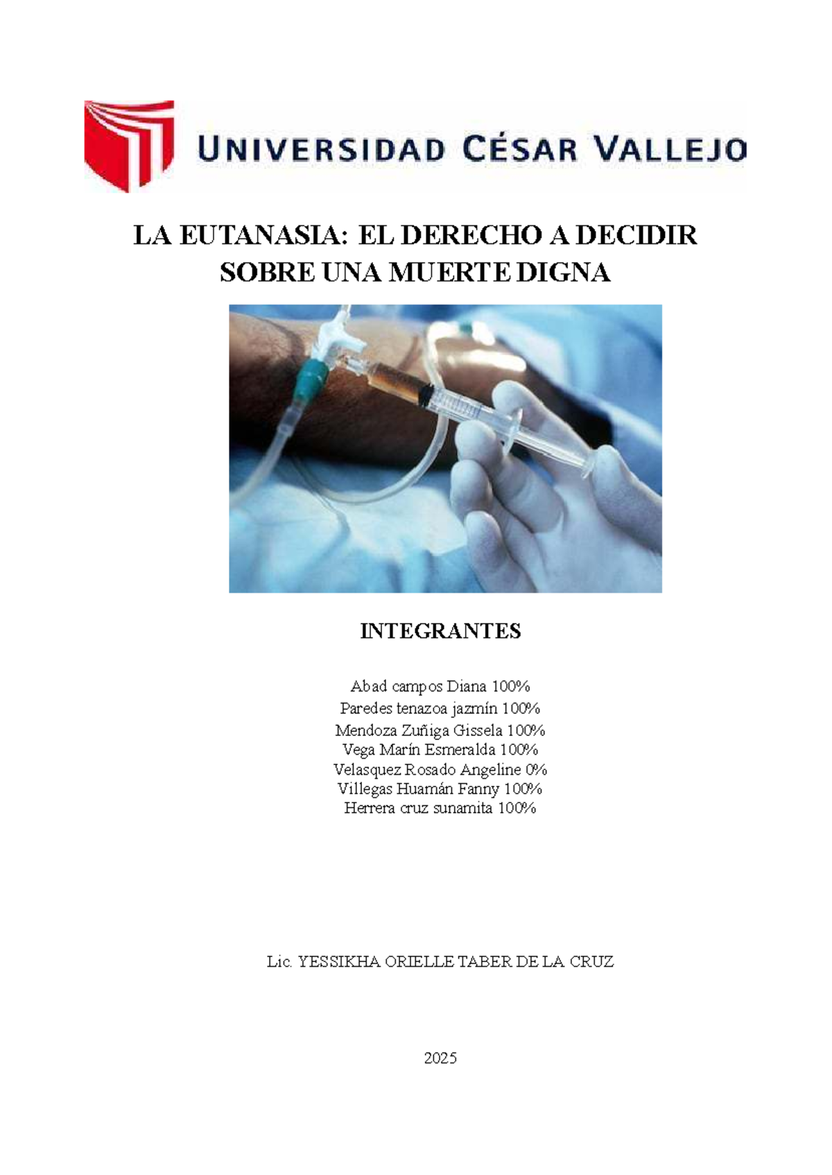 LA EUTANASIA: DERECHO A UNA MUERTE DIGNA Y AUTONOMÍA 2025 - Studocu