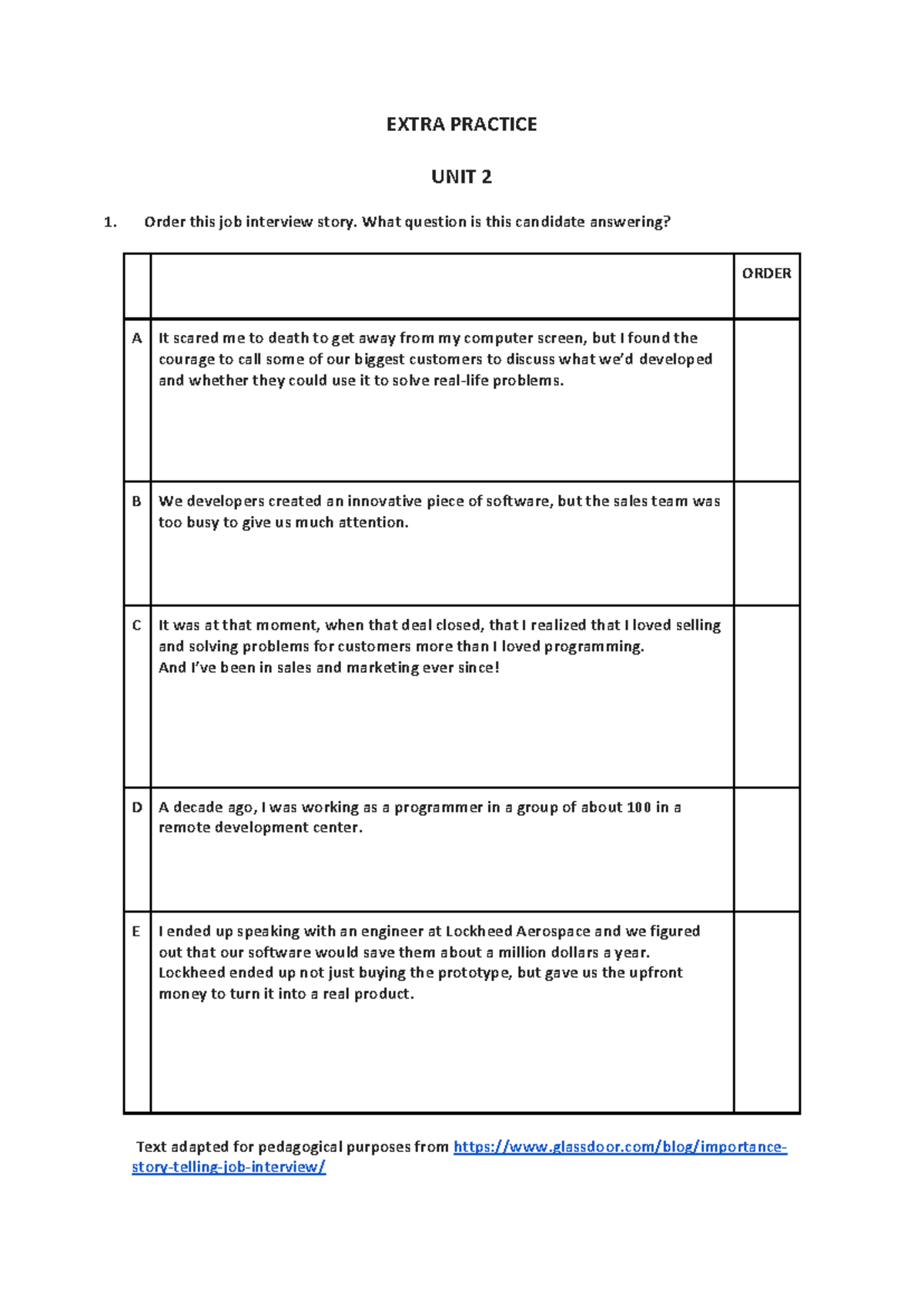 Extra Practice UNIT 2 - Apuntes 2 - EXTRA PRACTICE UNIT 2 1. Order this ...