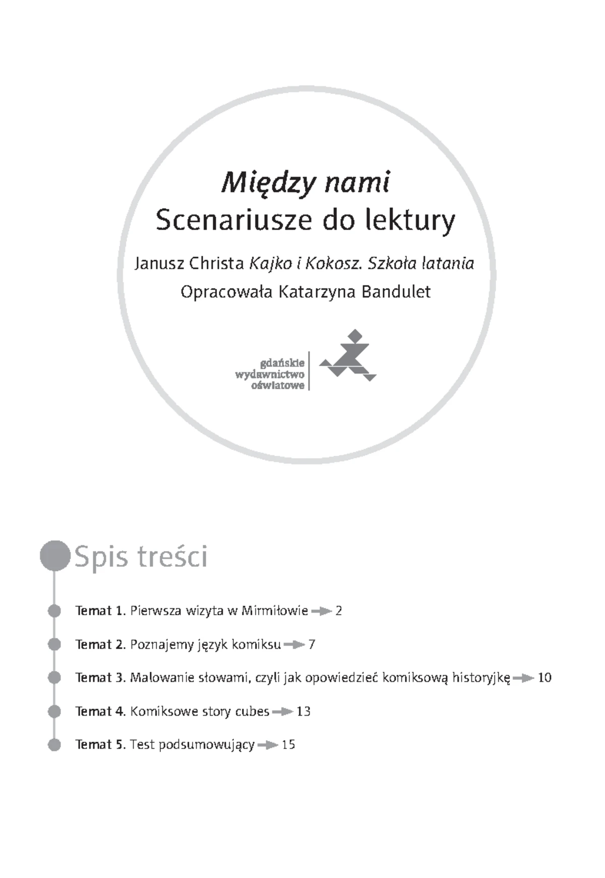 Klucz odpowiedzi do testu podsumowującego rozdział 4 - "Przystanek