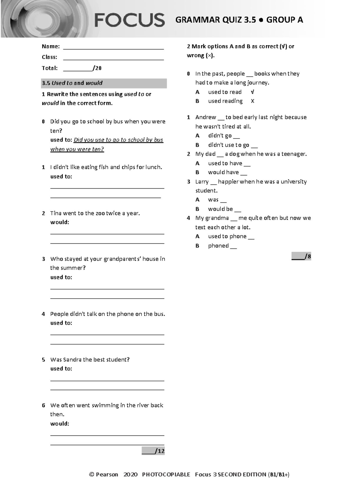 Focus 3 2E Grammar Quiz 3.5 Group A: Used to and Would Exercises - Studocu