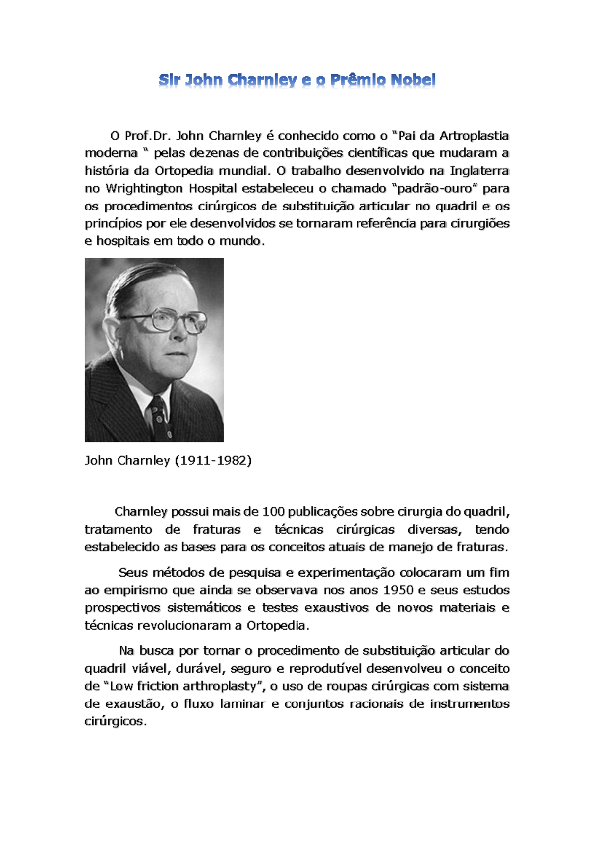 Análise da Contribuição de Sir John Charnley na Artroplastia Total do ...