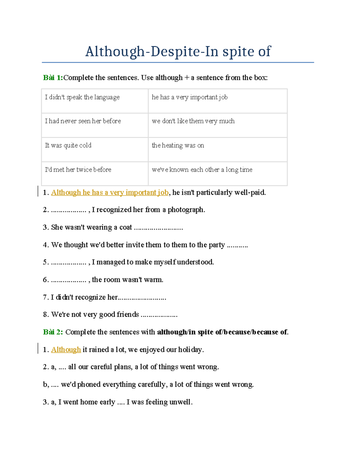 Although bài tập - Although-Despite-In spite of Bài 1:Complete the ...