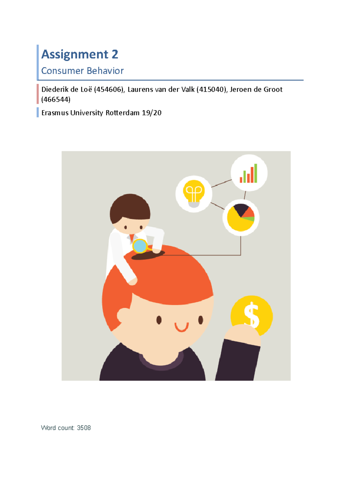Consumer Behavior Analysis: Assignment 2 - De Loë Group 18 - Studeersnel
