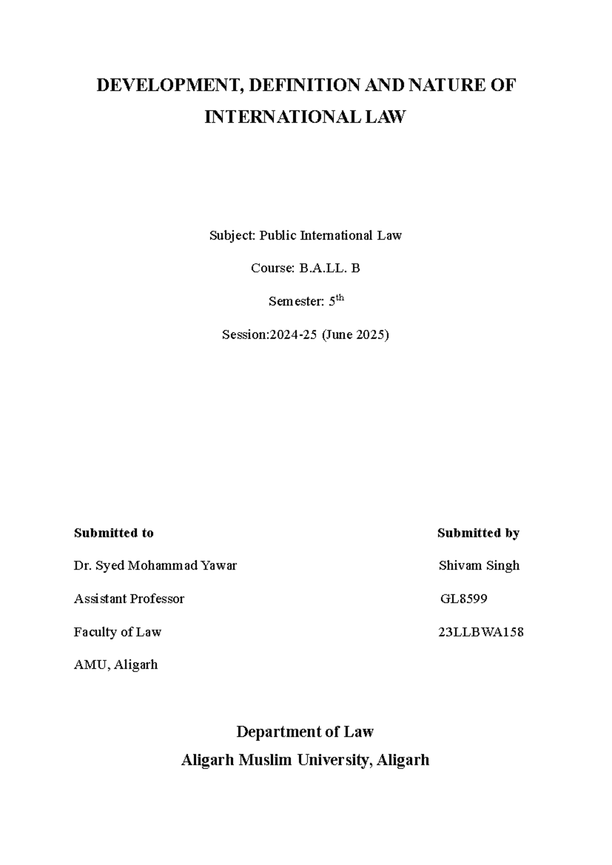 DEVELOPMENT AND NATURE OF INTERNATIONAL LAW - PIL Project (B.A.LL.B 5th ...