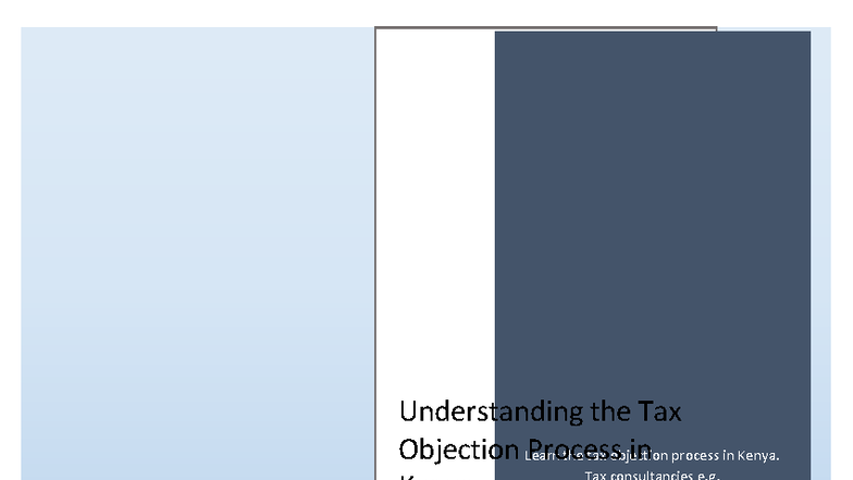 Understanding the Tax Objection Process in Kenya: A Comprehensive Guide ...