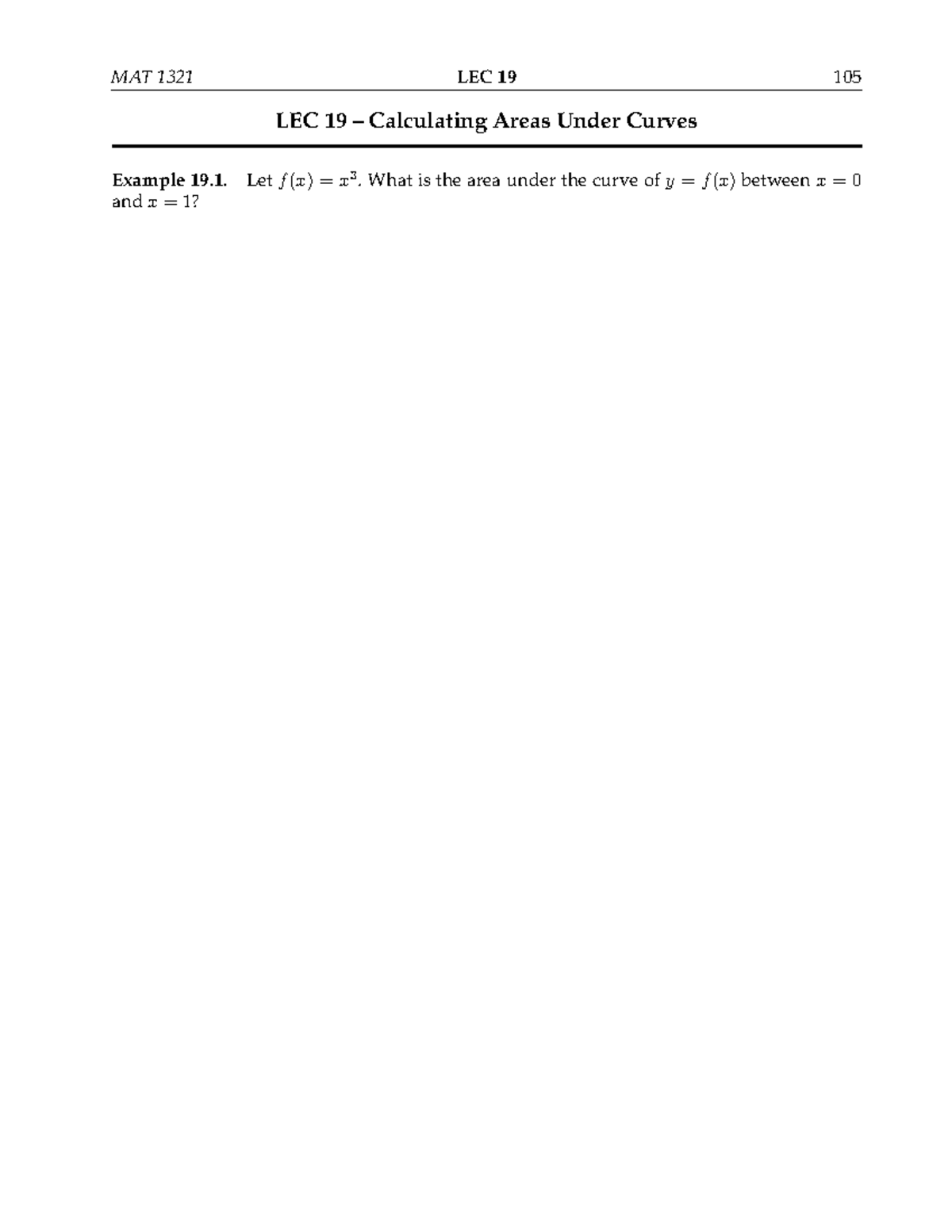 MAT 1321 LEC 19 Areas Under Curves: Examples & Riemann Sums - Studocu