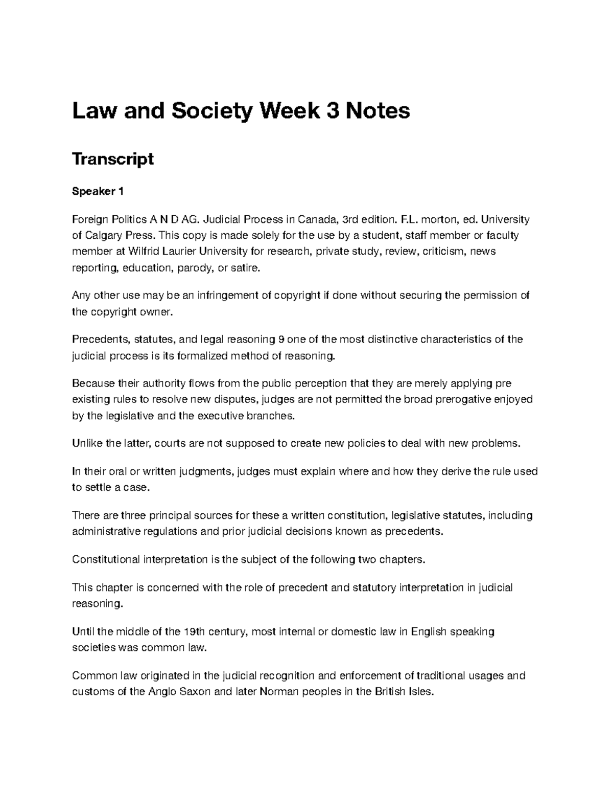 Law and Society: Week 3 Notes on Judicial Process in Canada (LWS 301 ...