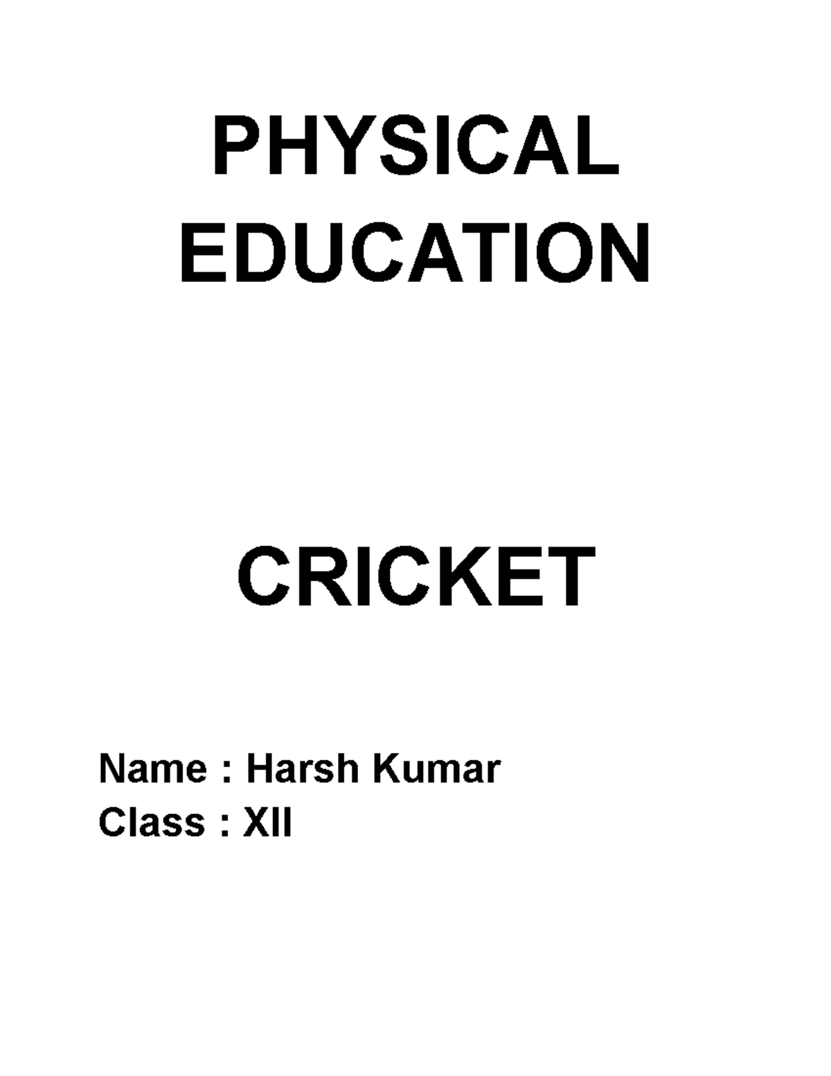 Cricket Project Report for Physical Education - Class XII - Studocu