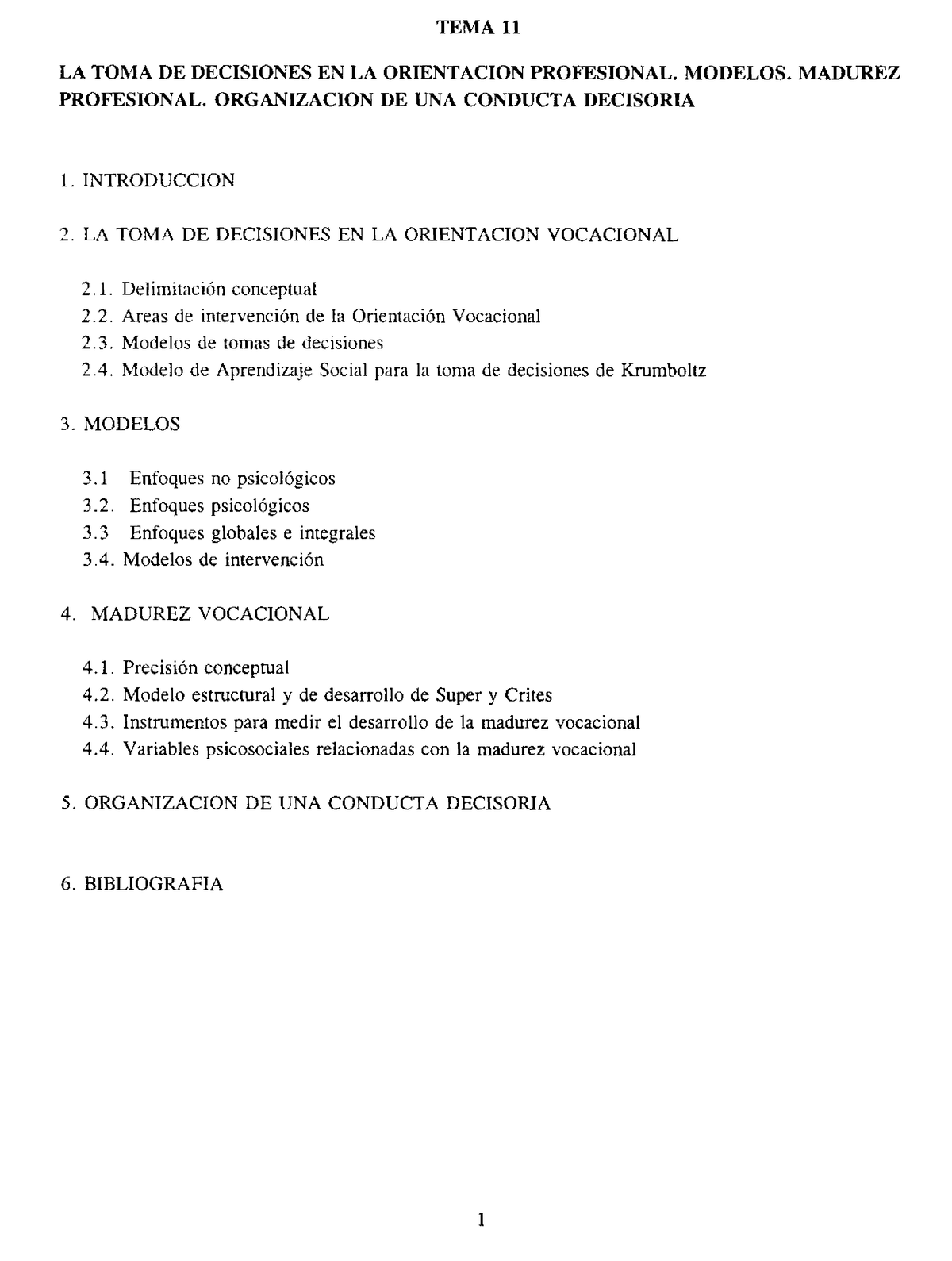 TEMA 11: TOMA DE DECISIONES EN ORIENTACIÓN PROFESIONAL Y MADUREZ - Studocu