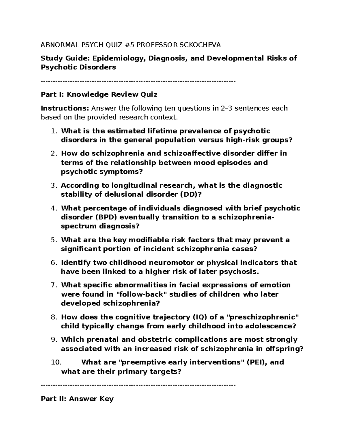 ABNORMAL PSYCH QUIZ: Study Guide on Psychotic Disorders - Studocu
